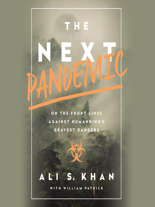 Title details for The Next Pandemic by Dr. Ali S Khan - Wait list